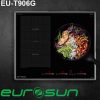 Bếp Từ EUROSUN EU-T906G 3 Vùng Nấu - ảnh 2