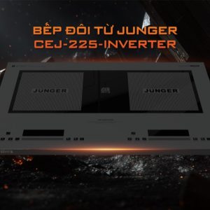 Bếp Từ Đôi Junger JG CEJ-225-INVERTER