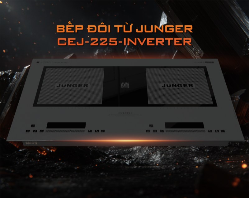 Bếp Từ Đôi Junger JG CEJ-225-INVERTER