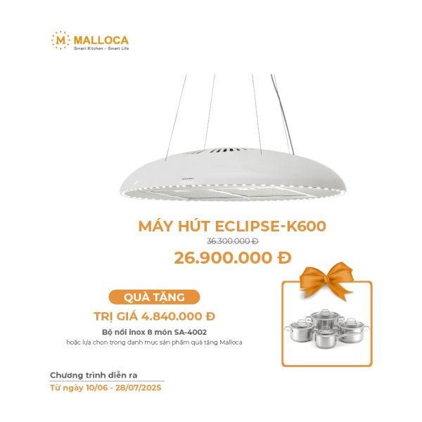 Máy Hút Mùi MALLOCA ECLIPSE -K600 Treo Độc Lập